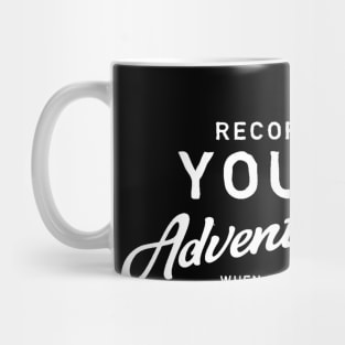 Record Your Adventure While You're Still Young - Photography Travel Pictures Photos Mug
